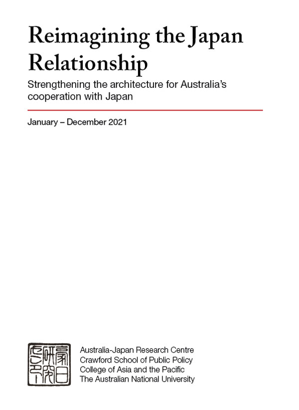 Front page of Reimagining the Japan Relationship: Strengthening the architecture for Australia's cooperation with Japan document. 