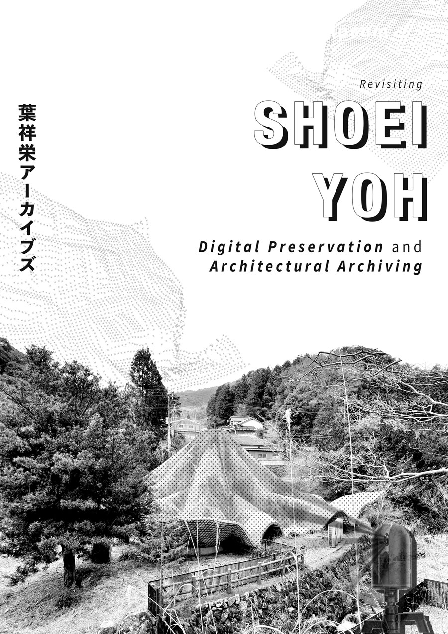Revisiting Shoei Yoh: Digital Preservation and Architectural Archiving flyer. 