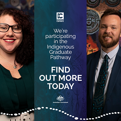 Indigenous careers. We're participating in the indigenous graduate pathways.