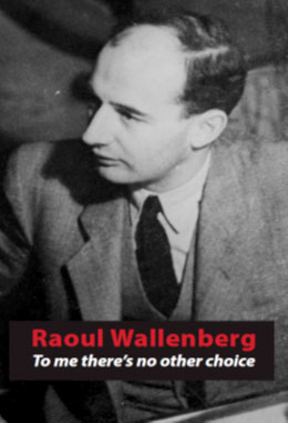 Raoul Wallenberg - to me there's no other choice