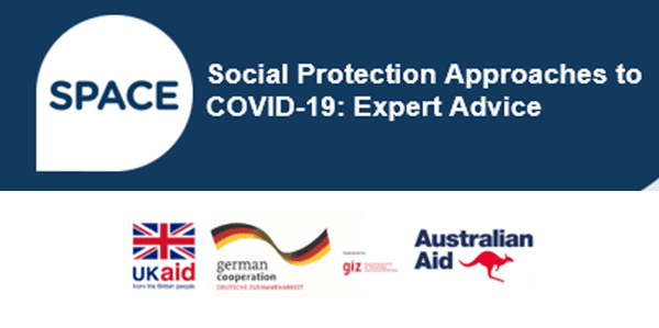 SPACE: Social Protection Approaches to COVID-19: Expert Advice