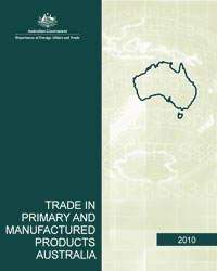 Front cover of Trade in Primary and Manufactured Products Australia 2010 publication